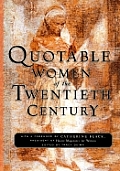 Quotable Women Of The Twentieth Century