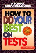 How To Do Your Best On Tests School Sur