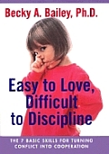 Easy To Love Difficult To Discipline
