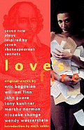 Loves Fire Seven New Plays Inspired by Seven Shakespearean Sonnets