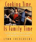 Cooking Time Is Family Time