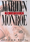 Last Days Of Marilyn Monroe