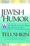 Jewish Humor What the Best Jewish Jokes Say about the Jews