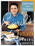 Emerils Potluck Comfort Food with a Kicked Up Attitude