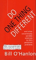 Do One Thing Different & Other Uncommonl