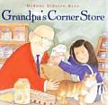 Grandpa's Corner Store (Hardcover)