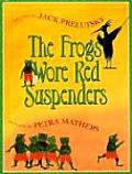Frogs Wore Red Suspenders