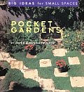Pocket Gardens Big Ideas For Small Space