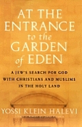 At The Entrance To The Garden Of Eden