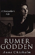Rumer Godden A Storytellers Life