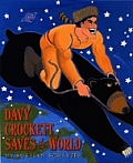 Davy Crockett Saves The World