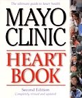 Mayo Clinic Heart Book 2nd Edition The Ultimate