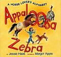Appaloosa Zebra A Horse Lovers Alphab