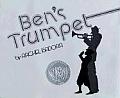Ben's Trumpet: A Caldecott Honor Award Winner