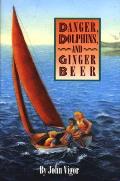 Danger Dolphins & Ginger Beer
