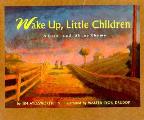 Wake Up Little Children A Rise & Shine