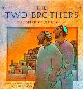 Two Brothers A Legend Of Jerusalem