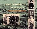 Black Women Of The Old West