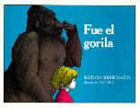 Fue El Gorila Libros Colibri
