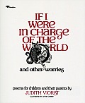 If I Were in Charge of the World & Other Worries Poems for Children & Their Parents