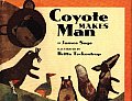 Coyote Makes A Man