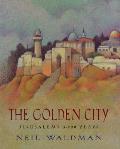 Golden City Jerusalems 3000 Years