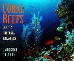 Coral Reefs Earths Undersea Treasures