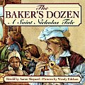 Bakers Dozen A Saint Nicholas Tale