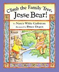 Climb the Family Tree, Jesse Bear!