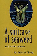 Suitcase Of Seaweed & Other Poems