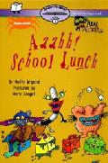 Aaahh School Lunch