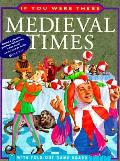 If You Were There Medieval Times