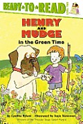 Henry & Mudge In The Green Time