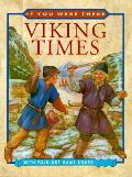 Viking Times If You Were There