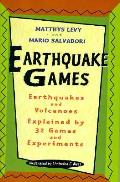 Earthquake Games Earthquakes & Volcanoes