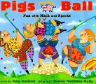 Pigs On The Ball Fun With Math & Sports