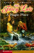 Fairy Lair A Magic Place