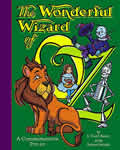 Wonderful Wizard of Oz A Commemorative Pop Up