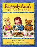 Raggedy Anns Tea Party Book