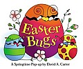 Easter Bugs A Springtime Pop Up