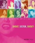 Shout Sister Shout Ten Girl Singers Who