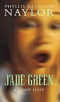 Jade Green A Ghost Story