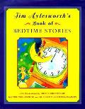 Jim Aylesworths Book Of Bedtime Stories