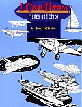 I Can Draw Planes & Ships