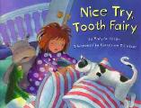 Nice Try Tooth Fairy