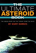Ultimate Asteroid Book The Inside Story