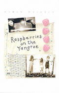 Rasperries On The Yangtze