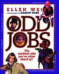 Odd Jobs: The Wackiest Jobs You've Never Heard of
