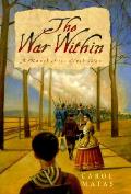 War Within A Novel Of The Civil War