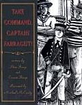 Take Command Captain Farragut